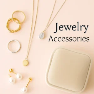 PHỤ KIỆN TRANG SỨC